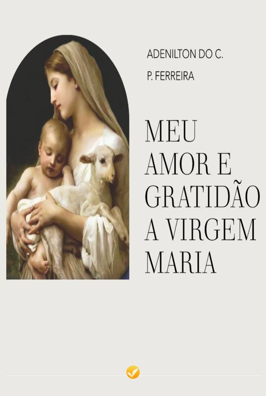 Capa da obra mariana, intitulada Meu amor e gratidão à Virgem Maria